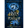 The Elves of Portecai (The Dragon Lands Book 2)