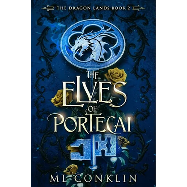 The Elves of Portecai (The Dragon Lands Book 2)