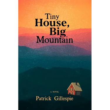 Tiny House, Big Mountain