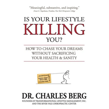 Is Your Lifestyle Killing You?: How to Chase Your Dreams Without Sacrificing Your Health & Sanity