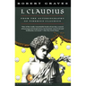 I, Claudius: From the Autobiography of Tiberius Claudius, Born 10 B.C., Murdered and Deified A.D. 54