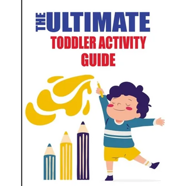 The Ultimate Toddler Activity Guide: fun and educational activities to teach your toddler, Reading/ Counting/ Tracing Letter and More...! Keep Your to