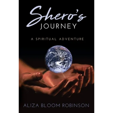 Shero's Journey: A Spiritual Adventure