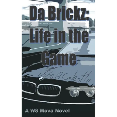 Da Brickz: Life in the Game