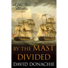 By the Mast Divided: A John Pearce Adventure