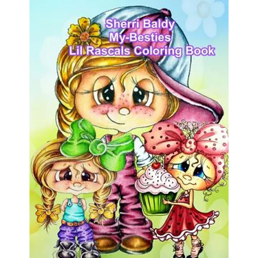 Sherri Baldy My Besties Lil Rascals Coloring Book