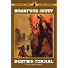 Death's Corral: A Walt Slade Western