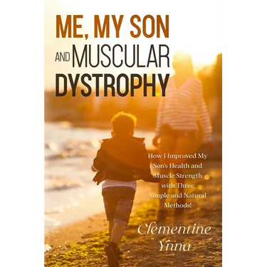 Me, My Son and Muscular Dystrophy