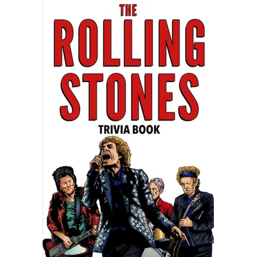 The Rolling Stones Trivia Book