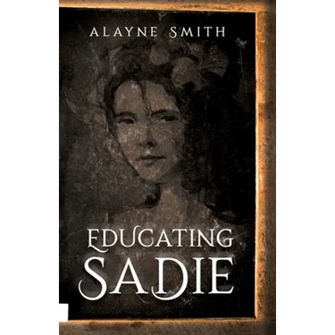 Educating Sadie