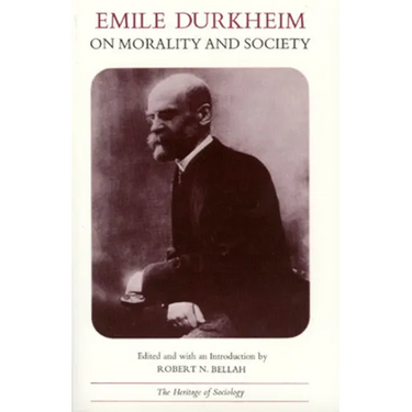 Emile Durkheim on Morality and Society