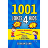 1001 Jokes 4 Kids: Jokes & Riddles, Knock Knocks, Limericks, Tongue Twisters and So Much More!