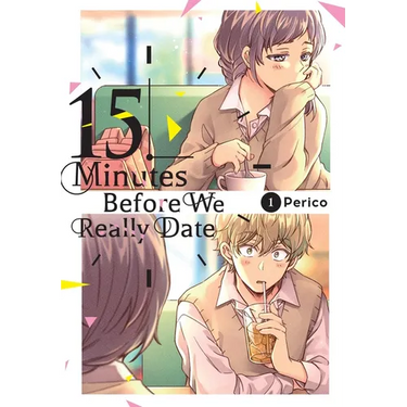 15 Minutes Before We Really Date, Vol. 1
