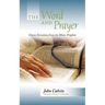 The Word and Prayer: Classic Devotions from the Minor Prophets