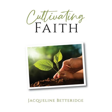 Cultivating Faith