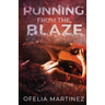 Running from the Blaze