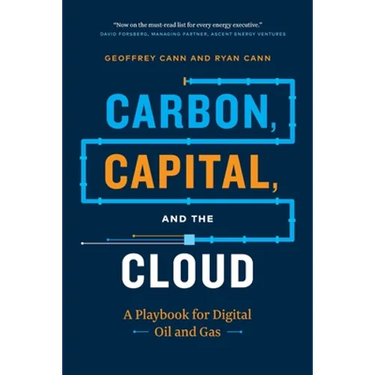 Carbon, Capital, and the Cloud: A Playbook for Digital Oil and Gas