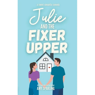 Julie and the Fixer Upper