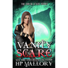 Vanity Scare: A Fantasy Romance Series