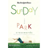 The New York Times Sunday in the Park Crosswords: 75 Pleasurable Puzzles