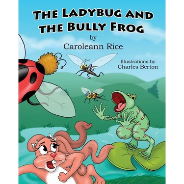 The Ladybug and the Bully Frog