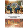 Hallucination Management for Dementia: A Dementia Care Essentials Guide