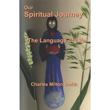 Our Spiritual Journey: The Language of Life