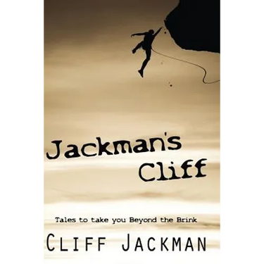 Jackman's Cliff: Tales to Take You Beyond the Brink