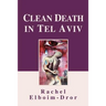 Clean Death in Tel Aviv