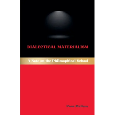 Dialectical Materialism: A Note on the Philosophical School