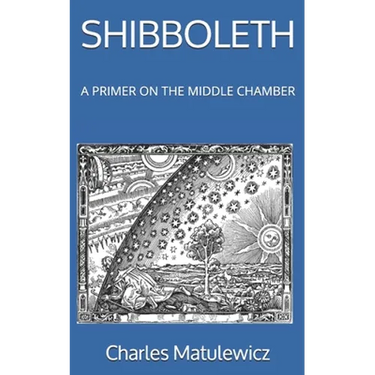 Shibboleth: A Primer on the Middle Chamber