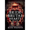 Bride of Brutal Hearts
