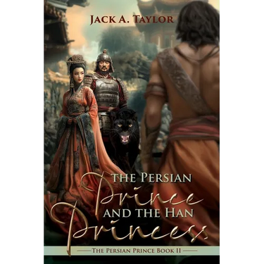 The Persian Prince and the Han Princess