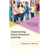 Implementing Social-Emotional Learning: Insights from School Districts' Successes and Setbacks