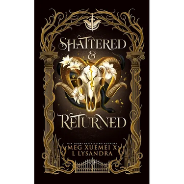 Shattered & Returned (Dark God #1)