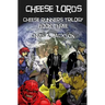 Cheese Lords