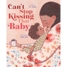 Can't Stop Kissing That Baby