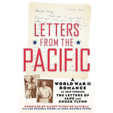 Letters from the Pacific: A World War II Romance