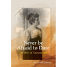 Never Be Afraid To Dare: The Story of 'General Jack'