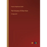 The Fortunes of Oliver Horn: in large print