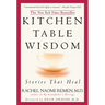 Kitchen Table Wisdom: Stories That Heal, 10th Anniversary Edition