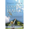 Cooper's Hawk: The Remembering
