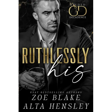 Ruthlessly His: A Dark Billionaire Contemporary Romance