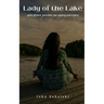 Lady of the Lake and other poems on aging parents