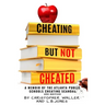 Cheating but Not Cheated: A Memoir of the Atlanta Public Schools Cheating Scandal