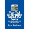 Your Tool Kit for Home Selling and Buying: The Answers to All the Mysteries