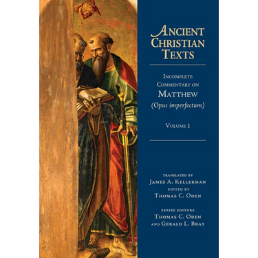 Incomplete Commentary on Matthew (Opus Imperfectum): Volume 1
