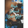 High School Bad Girl