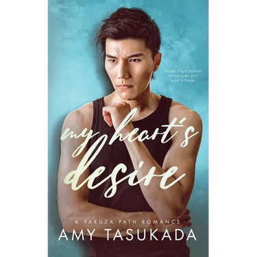 My Heart's Desire (A Yakuza Path Romance)