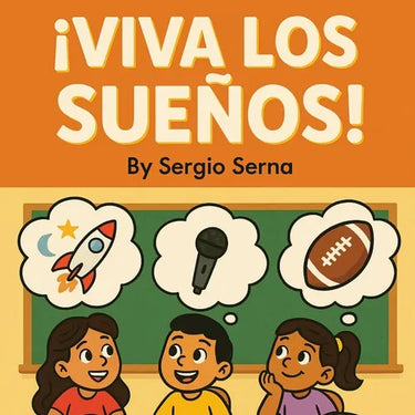 ¡Viva los Sueños!